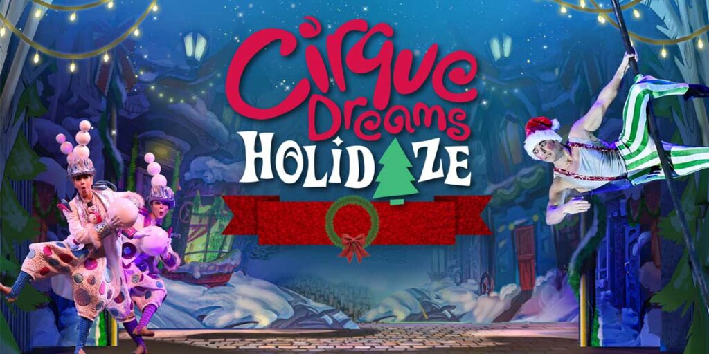 Cirque Dreams Holidaze at the RP Funding Center